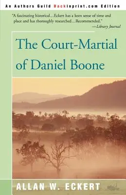 Daniel Boone hadbírósága - The Court-Martial of Daniel Boone