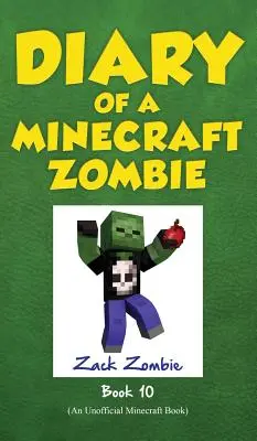 A Minecraft zombi naplója 10. könyv: Egy rossz alma - Diary of a Minecraft Zombie Book 10: One Bad Apple