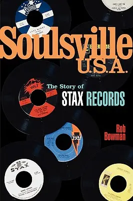 Soulsville U.S.A.: A Stax Records története - Soulsville U.S.A.: The Story of Stax Records