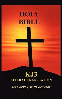 Szó szerinti fordítás Biblia-OE-Kj3 - Literal Translation Bible-OE-Kj3