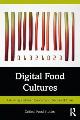 Digitális élelmiszerkultúrák - Digital Food Cultures