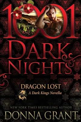 Elveszett sárkány: A Dark Kings Novella - Dragon Lost: A Dark Kings Novella