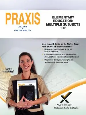 2017 Praxis Elementary Education: Több tantárgy (5001) - 2017 Praxis Elementary Education: Multiple Subjects (5001)