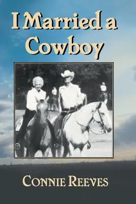 Egy cowboyhoz mentem feleségül - I Married a Cowboy