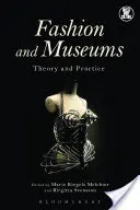 Divat és múzeumok: Theory and Practice - Fashion and Museums: Theory and Practice