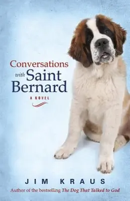 Beszélgetések a bernáthegyivel - Conversations with Saint Bernard