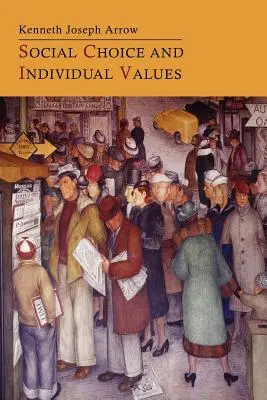 Társadalmi választás és egyéni értékek - Social Choice and Individual Values