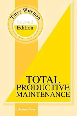 Teljes körű produktív karbantartás - Total Productive Maintenance