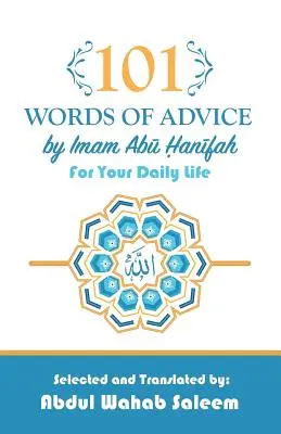 101 tanács Abu Hanifah imámtól - 101 Words of Advice by Imam Abu Hanifah