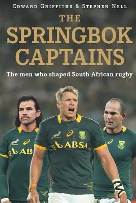 A Springbok kapitányok - The Springbok Captains