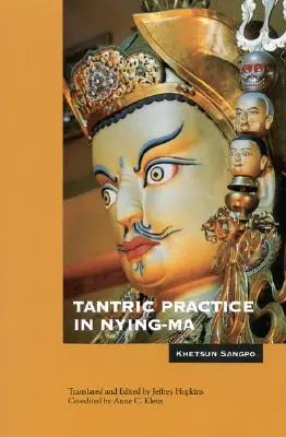 Tantrikus gyakorlat Nying-Mában - Tantric Practice in Nying-Ma