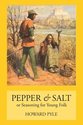 Bors és só: Fűszerezés fiataloknak - Pepper & Salt: Seasoning for Young Folk