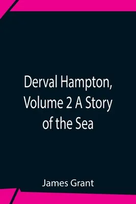 Derval Hampton, 2. kötet A tenger története - Derval Hampton, Volume 2 A Story Of The Sea