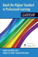 A legmagasabb színvonal elérése a szakmai tanulásban: Leadership - Reach the Highest Standard in Professional Learning: Leadership
