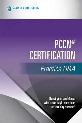 Pccn(r) Certification Practice Q&A (Pccn(r) Certification Practice Q&A) - Pccn(r) Certification Practice Q&A