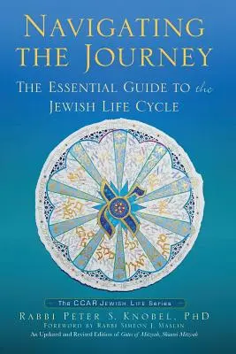 Navigating the Journey: A zsidó életciklus alapvető útmutatója - Navigating the Journey: The Essential Guide to the Jewish Life Cycle