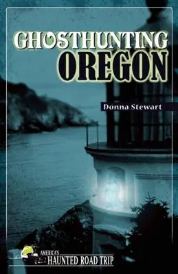 Szellemvadászat Oregon - Ghosthunting Oregon