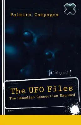 Az UFO-akták: The Canadian Connection Exposed - The UFO Files: The Canadian Connection Exposed