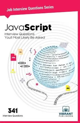 JavaScript interjúkérdések, amelyeket nagy valószínűséggel fel fognak tenni Önnek - JavaScript Interview Questions You'll Most Likely Be Asked