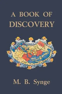 A felfedezések könyve (Yesterday's Classics) - A Book of Discovery (Yesterday's Classics)