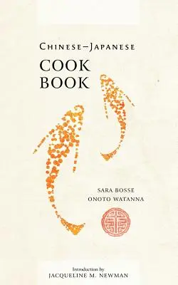 Kínai-japán szakácskönyv - Chinese-Japanese Cook Book