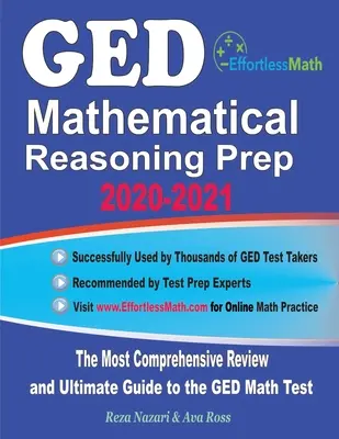 GED Mathematical Reasoning Prep 2020-2021: A legátfogóbb áttekintés és végső útmutató a GED matematika teszthez - GED Mathematical Reasoning Prep 2020-2021: The Most Comprehensive Review and Ultimate Guide to the GED Math Test