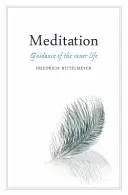 Meditáció: A belső élet vezetése - Meditation: Guidance of the Inner Life