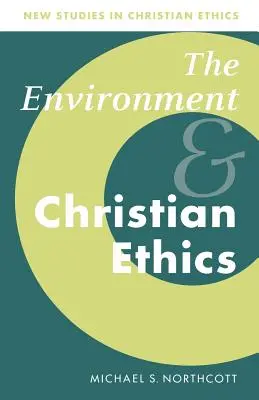 A környezet és a keresztény etika - The Environment and Christian Ethics