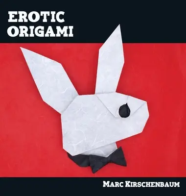 Erotikus origami - Erotic Origami