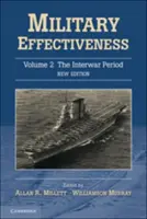 Katonai hatékonyság, 2. kötet: A két világháború közötti időszak - Military Effectiveness, Volume 2: The Interwar Period