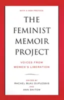 A feminista memoárprojekt: Voices from Women's Liberation - The Feminist Memoir Project: Voices from Women's Liberation