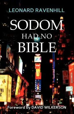 Szodomának nem volt Bibliája - Sodom Had No Bible