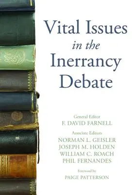 Létfontosságú kérdések a tévedhetetlenségi vitában - Vital Issues in the Inerrancy Debate