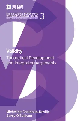 Érvényesség: Elméleti fejlődés és integrált érvek - Validity: Theoretical Development and Integrated Arguments