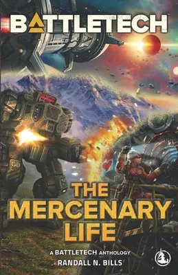 BattleTech: The Mercenary Life