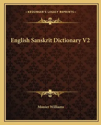 Angol szanszkrit szótár V2 - English Sanskrit Dictionary V2