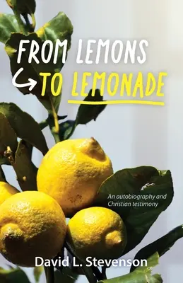 A citromtól a limonádéig - From Lemons to Lemonade