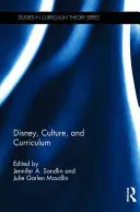 Disney, kultúra és tananyag - Disney, Culture, and Curriculum