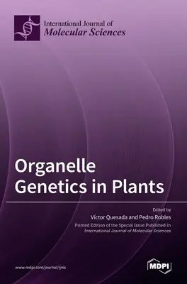 Organellagenetika a növényekben - Organelle Genetics in Plants