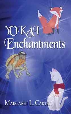 YOKAI varázslatok - YOKAI Enchantments