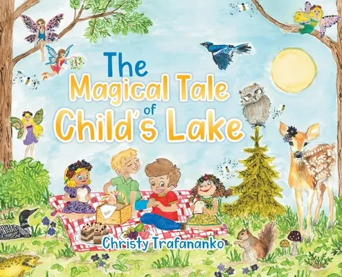 A Gyermek tó varázslatos meséje - The Magical Tale of Child's Lake