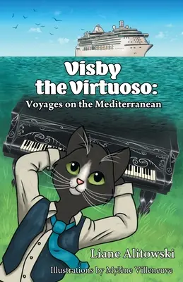 Visby, a virtuóz: Utazások a Földközi-tengeren - Visby the Virtuoso: Voyages on the Mediterranean
