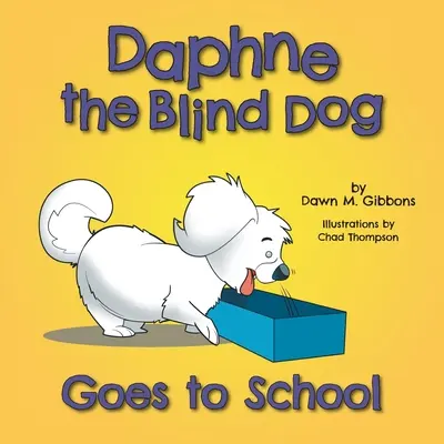 Daphne, a vak kutya iskolába megy - Daphne the Blind Dog Goes to School