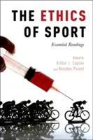 A sport etikája: Essential Readings - The Ethics of Sport: Essential Readings