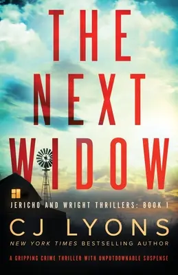 A következő özvegy: Egy lebilincselő krimi letehetetlen feszültséggel - The Next Widow: A gripping crime thriller with unputdownable suspense