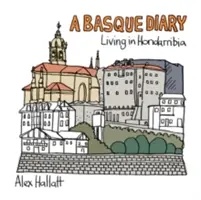 Egy baszk napló: Hondarribiában élve - A Basque Diary: Living in Hondarribia