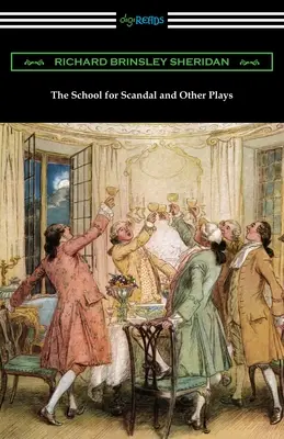 A botrányiskola és más darabok - The School for Scandal and Other Plays