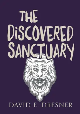 A felfedezett szentély: Theo szövetségesei Első könyv - The Discovered Sanctuary: The Allies Of Theo Book One