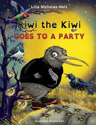 Riwi, a kiwi: Goes to a Party (OpenDyslexic) - Riwi the Kiwi: Goes to a Party (OpenDyslexic)