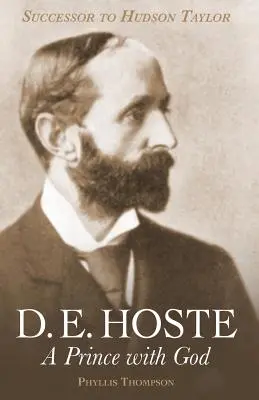 D. E. Hoste: Hoste: Egy herceg Istennel - D. E. Hoste: A Prince with God